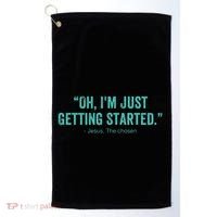 Oh I’M Just Getting Started Golf Towel thumb 0
