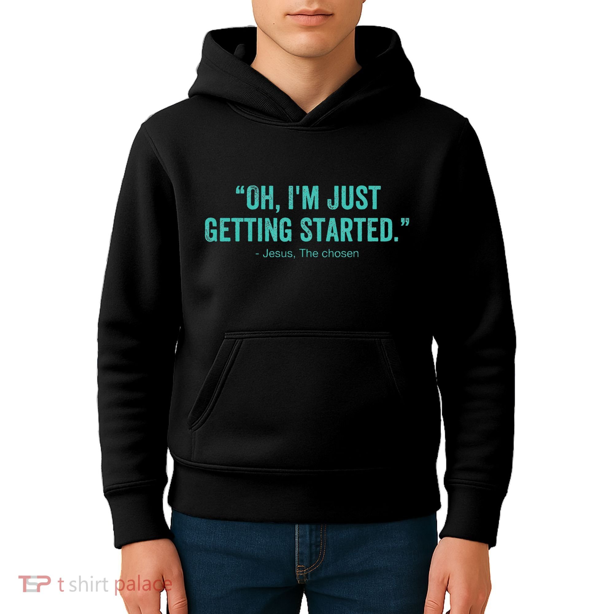 Oh I’M Just Getting Started Kids Hoodie