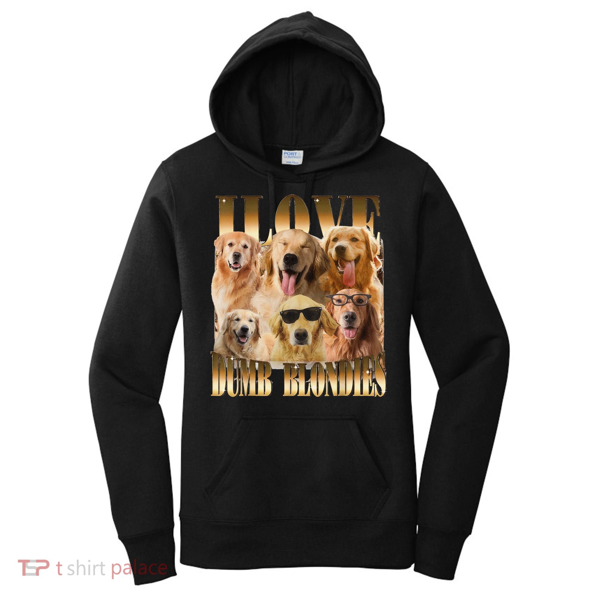 Outfit I Love Dumb Blondes Funny Meme Dog Lover Women's Hoodie
