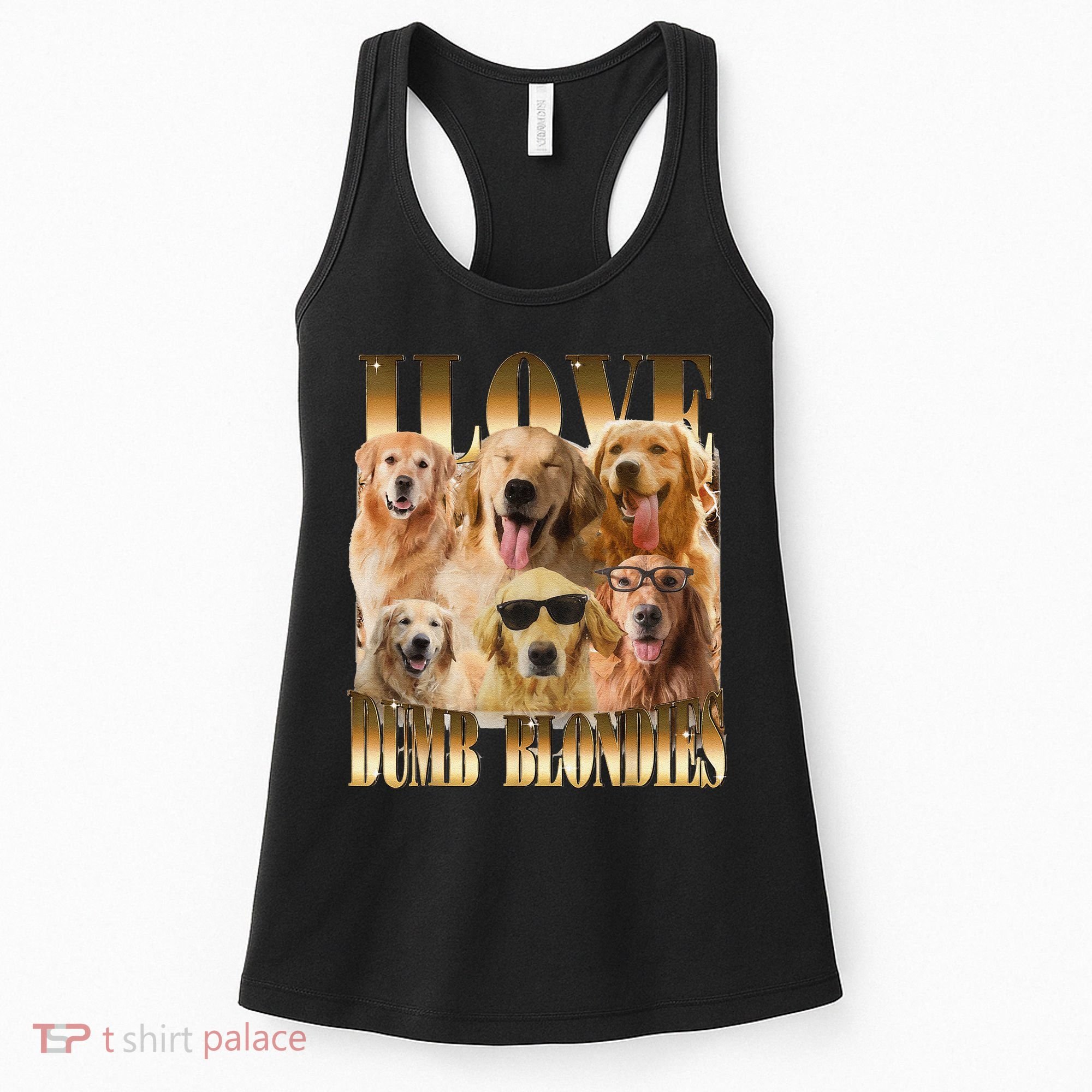 Outfit I Love Dumb Blondes Funny Meme Dog Lover Women's Tank Top
