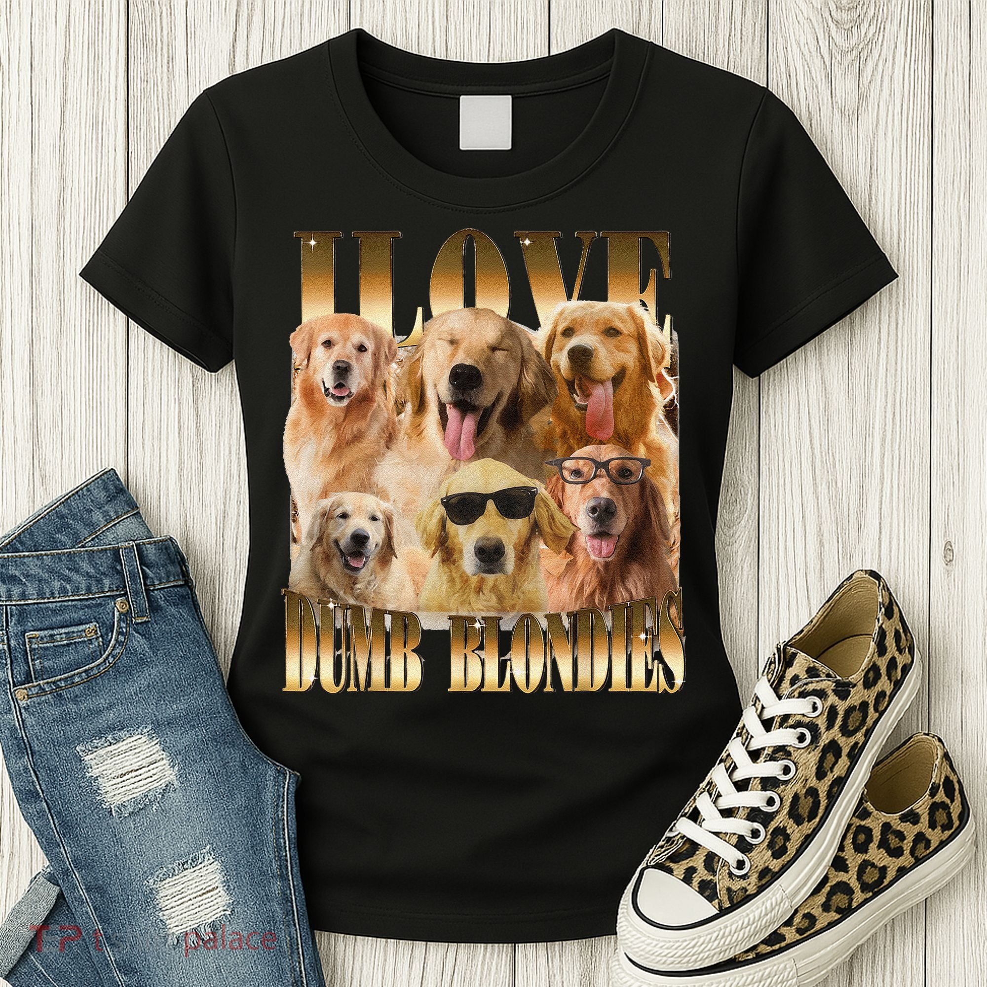 Outfit I Love Dumb Blondes Funny Meme Dog Lover Women's T-Shirt