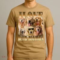 Outfit I Love Dumb Blondes Funny Meme Dog Lover T-Shirt thumb 3