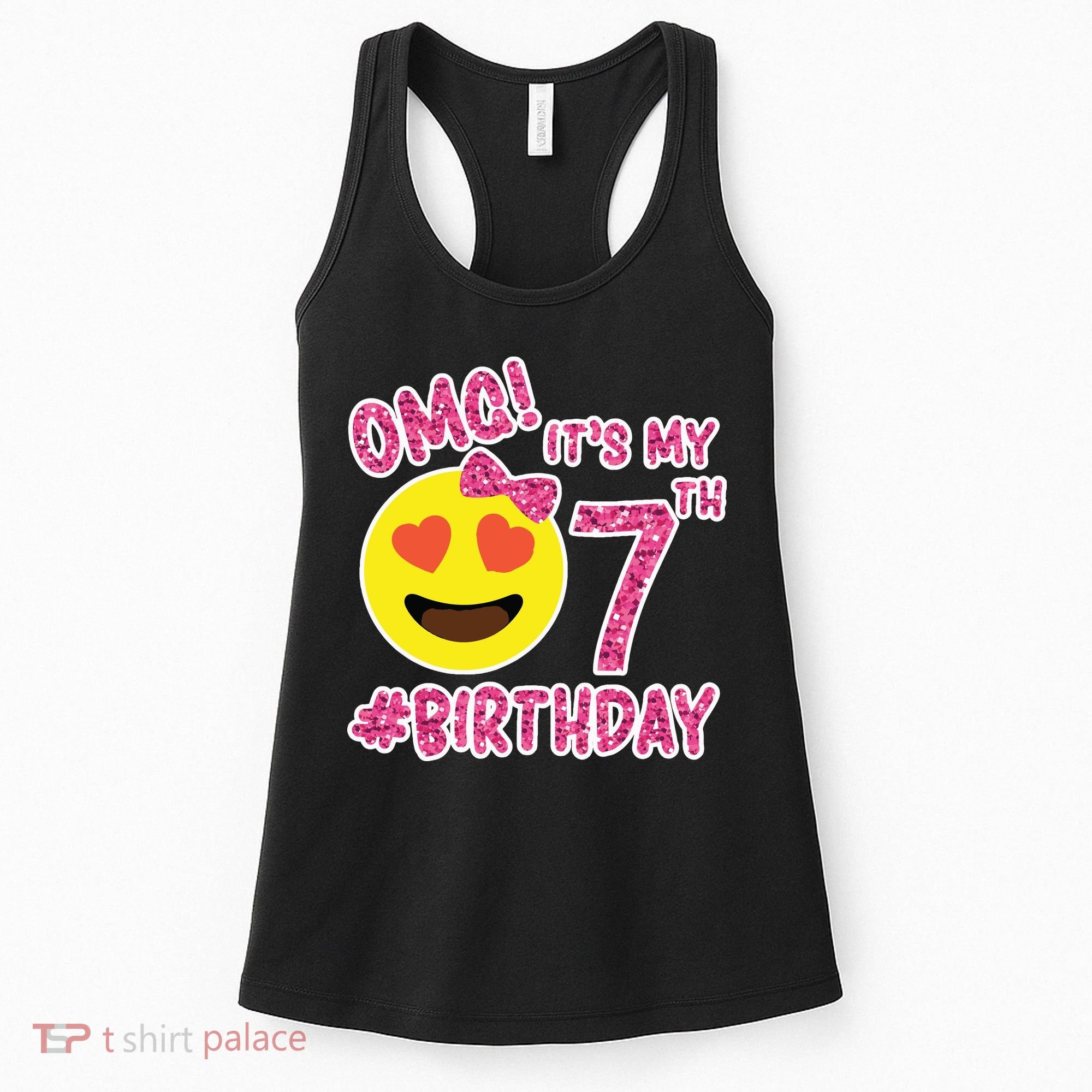 Omg It's My 7th Birthday Emoji For Birthday Girls Women's Tank Top