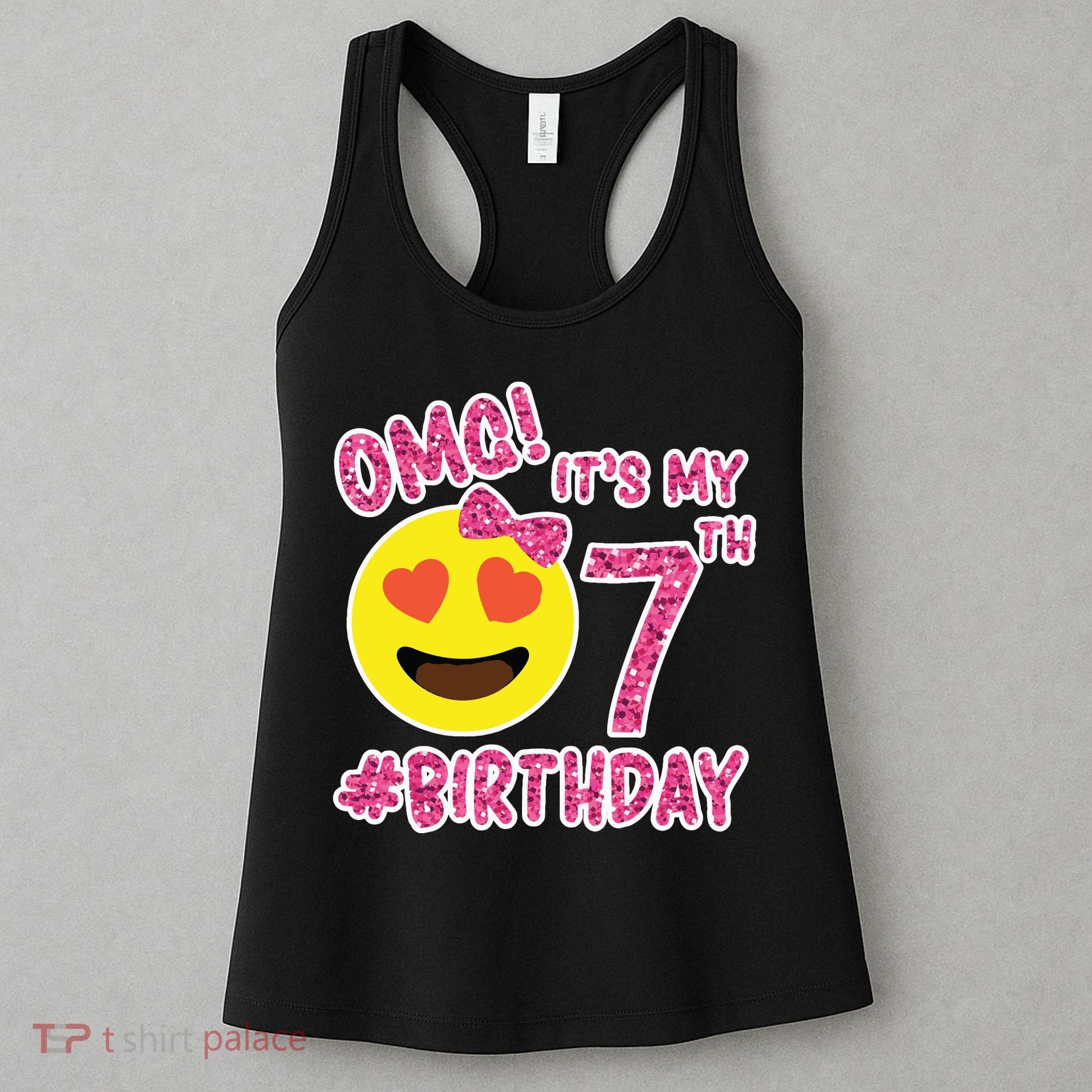 Omg It's My 7th Birthday Emoji For Birthday Girls Women's Tank Top