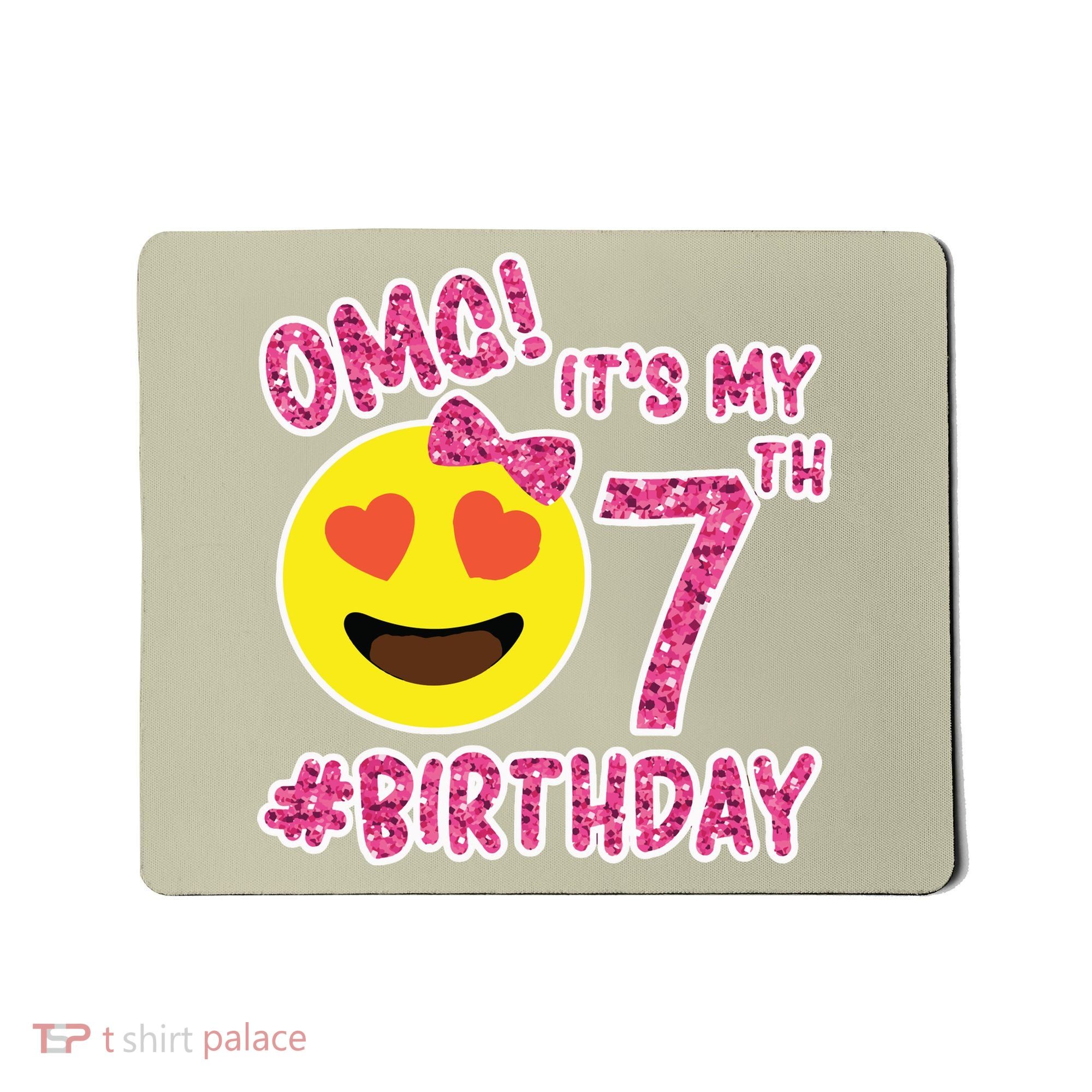 Omg It's My 7th Birthday Emoji For Birthday Girls Mousepad