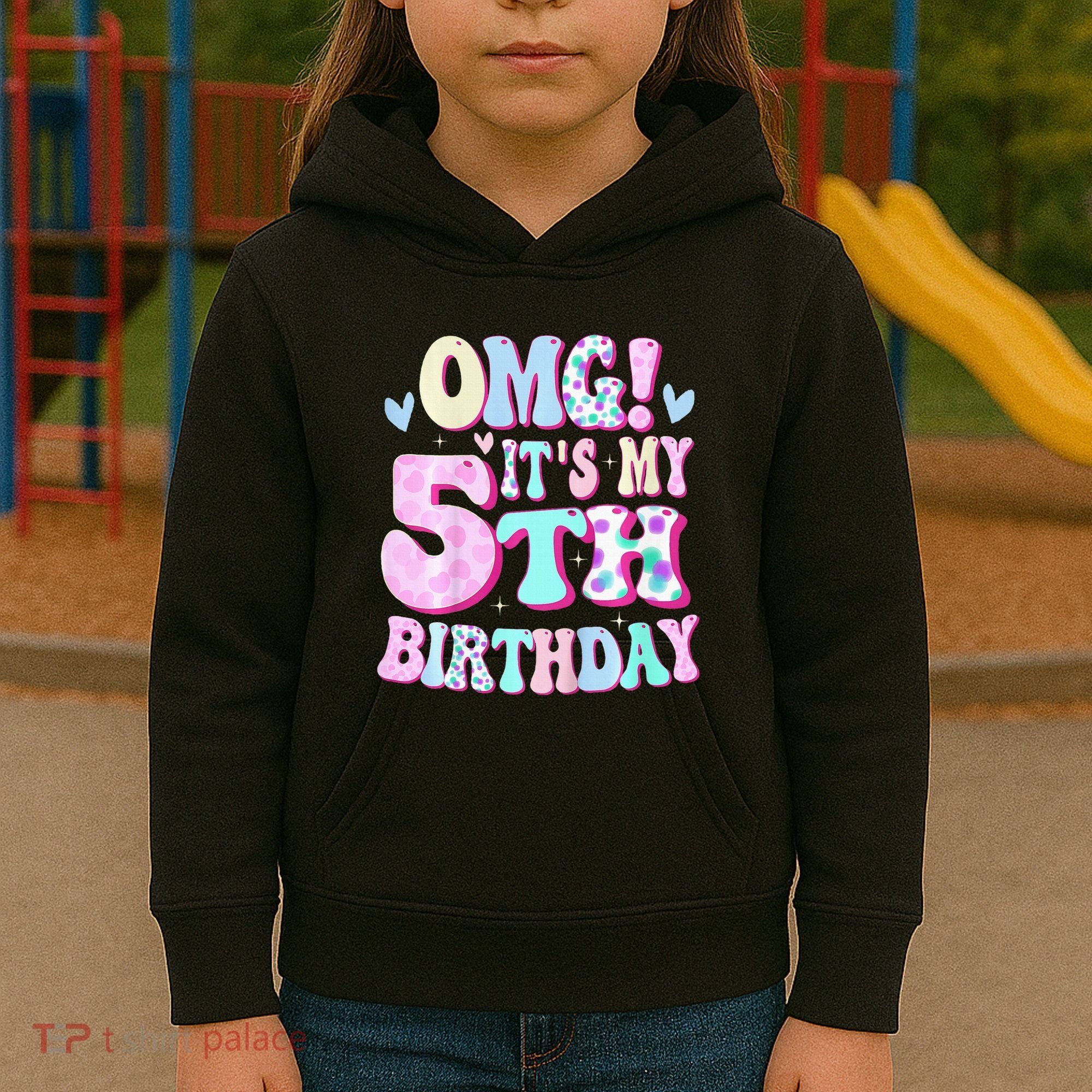 OMG It's My 5th Birthday Gifts Five 5 Year Old Bday Kids Hoodie