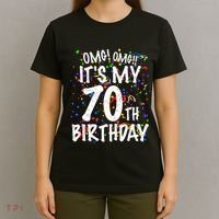 Omg Its My 70th Birthday 70 Year Old Happy Birthday T-Shirt thumb 4