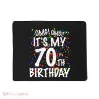 Omg Its My 70th Birthday 70 Year Old Happy Birthday Mousepad thumb 0