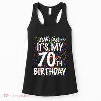 Omg Its My 70th Birthday 70 Year Old Happy Birthday Women's Tank Top thumb 0