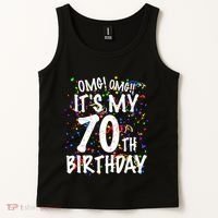 Omg Its My 70th Birthday 70 Year Old Happy Birthday Tank Top thumb 2