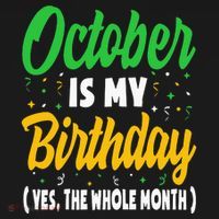 October Is My Birthday The Whole Month October Birthday Cute Apron thumb 3