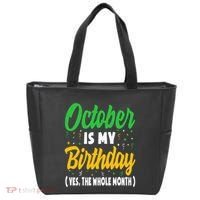 October Is My Birthday The Whole Month October Birthday Cute Tote Bag thumb 0