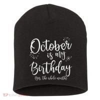 October Is My Birthday The Whole Month October Birthday Short Acrylic Beanie thumb 0