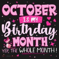 October Is My Birthday Yes The Whole Month Birthday Gifts Visor thumb 3