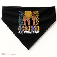 October Is My Birthday Yes The Whole Month October Birthday USA-Made Doggie Bandana thumb 0