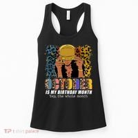 October Is My Birthday Yes The Whole Month October Birthday Women's Tank Top thumb 0