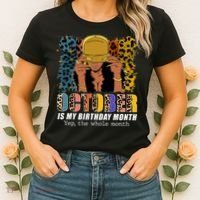 October Is My Birthday Yes The Whole Month October Birthday Women's T-Shirt thumb 2