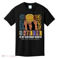 October Is My Birthday Yes The Whole Month October Birthday Kids T-Shirt thumb 0