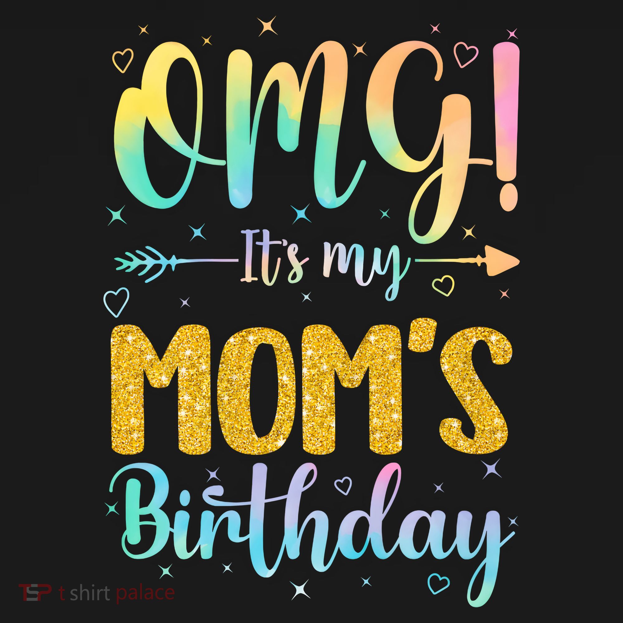 OMG Its My Moms Birthday Happy BDay Mother Tie Dy Women's Hoodie