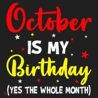 October Is My Birthday The Whole Month October Birthday Beanie thumb 2