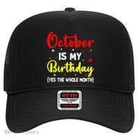 October Is My Birthday The Whole Month October Birthday Hat thumb 0