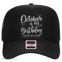 October Is My Birthday The Whole Month October Birthday Hat thumb 0