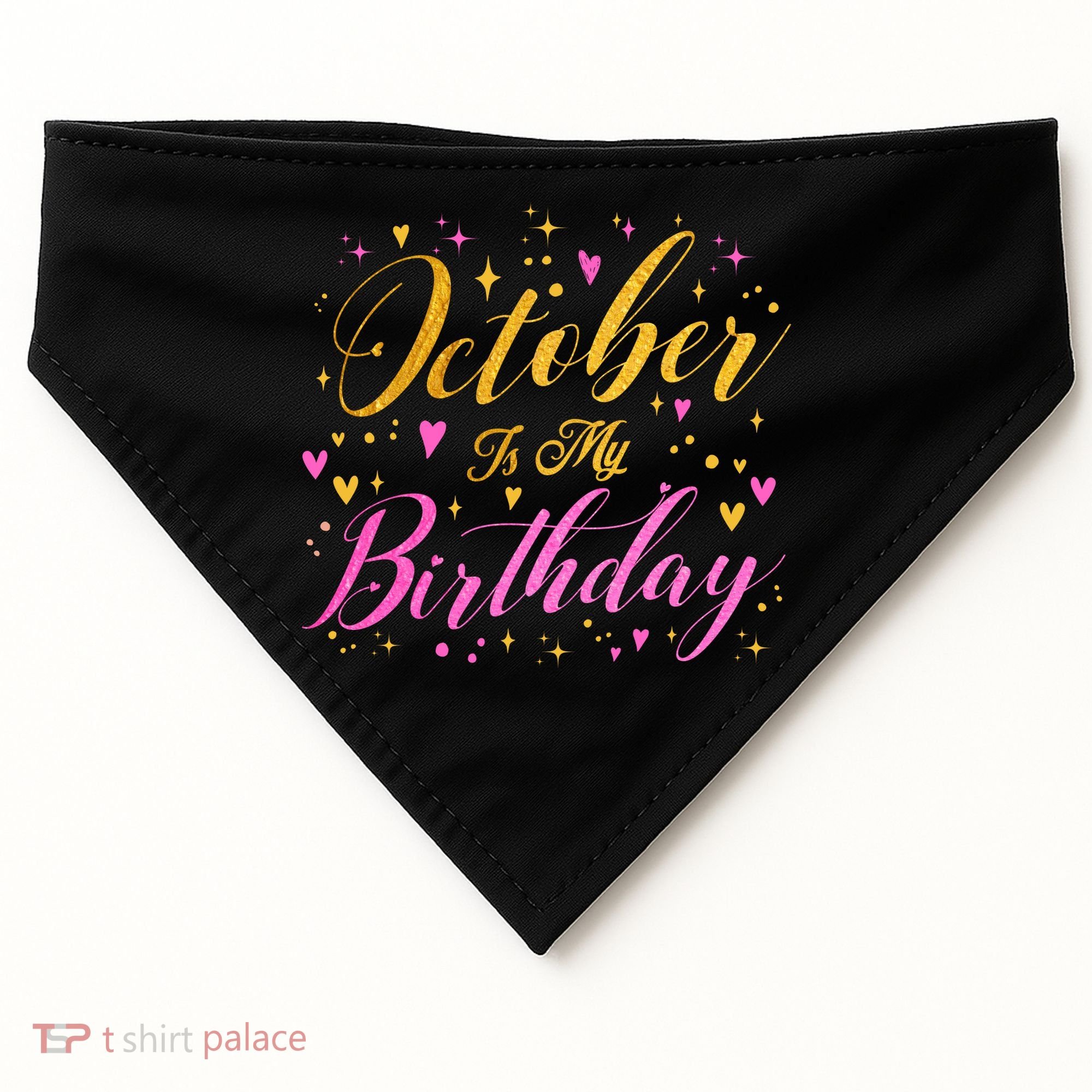 October Is My Birthday Yes The Whole Month USA-Made Doggie Bandana