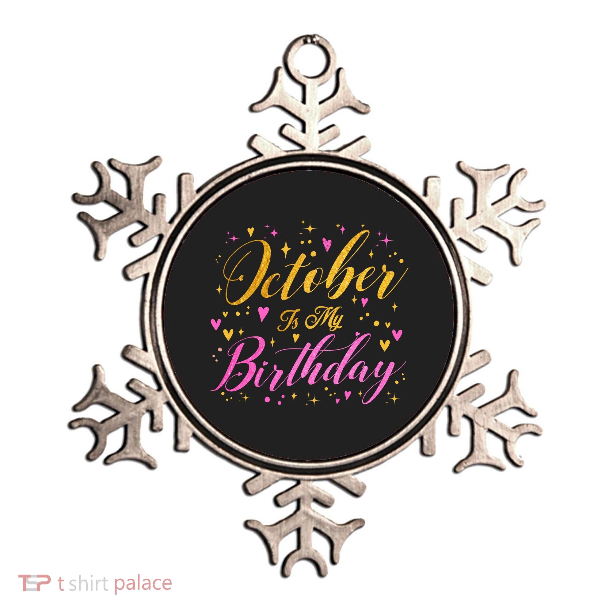 October Is My Birthday Yes The Whole Month Ornament