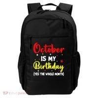 October Is My Birthday The Whole Month October Birthday Backpack thumb 0