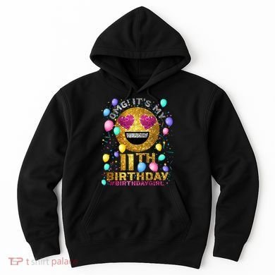 OMG It's My 11th Birthday Hoodie