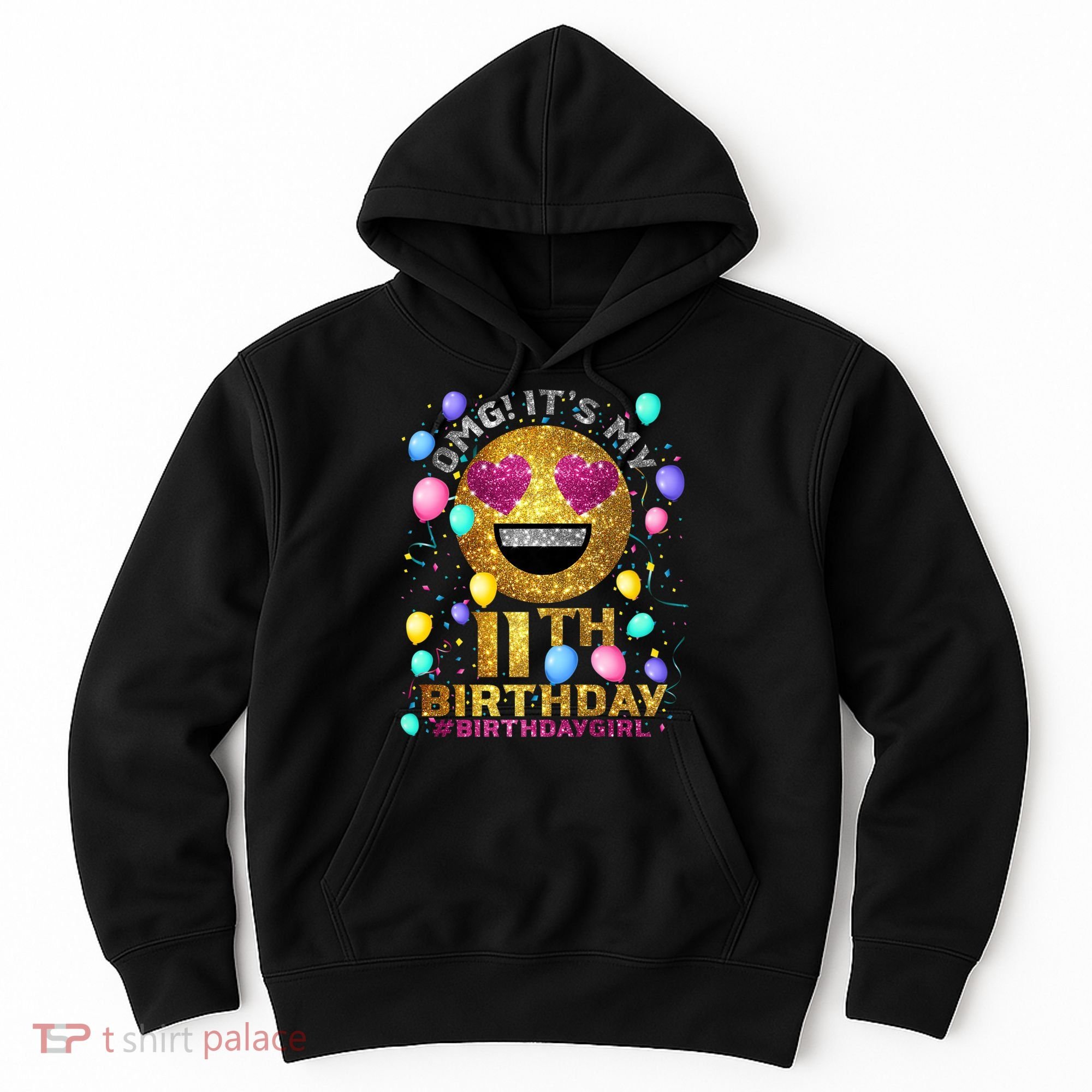 OMG It's My 11th Birthday Hoodie