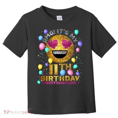 OMG It's My 11th Birthday Toddler T-Shirt