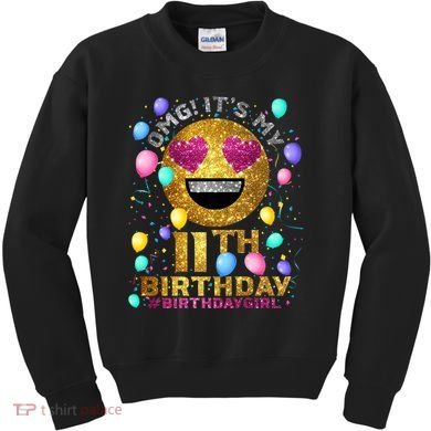 OMG It's My 11th Birthday Kids Sweatshirt