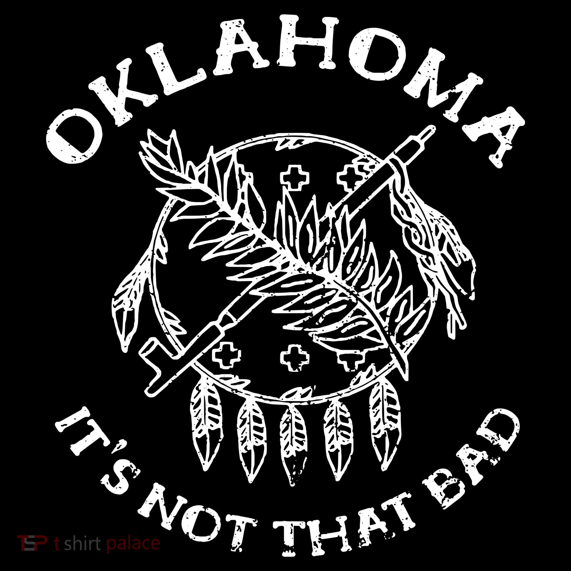 Oklahoma Its Not That Bad Funny State Women's Hoodie