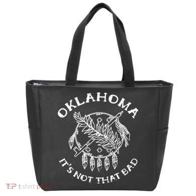 Oklahoma Its Not That Bad Funny State Tote Bag