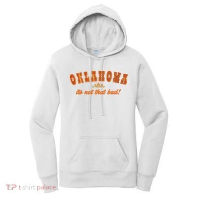 Oklahoma Its Not That Bad Vintage Funny State Women's Hoodie