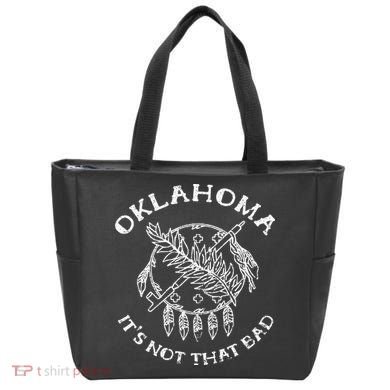 Oklahoma Its Not That Bad Funny State Tote Bag