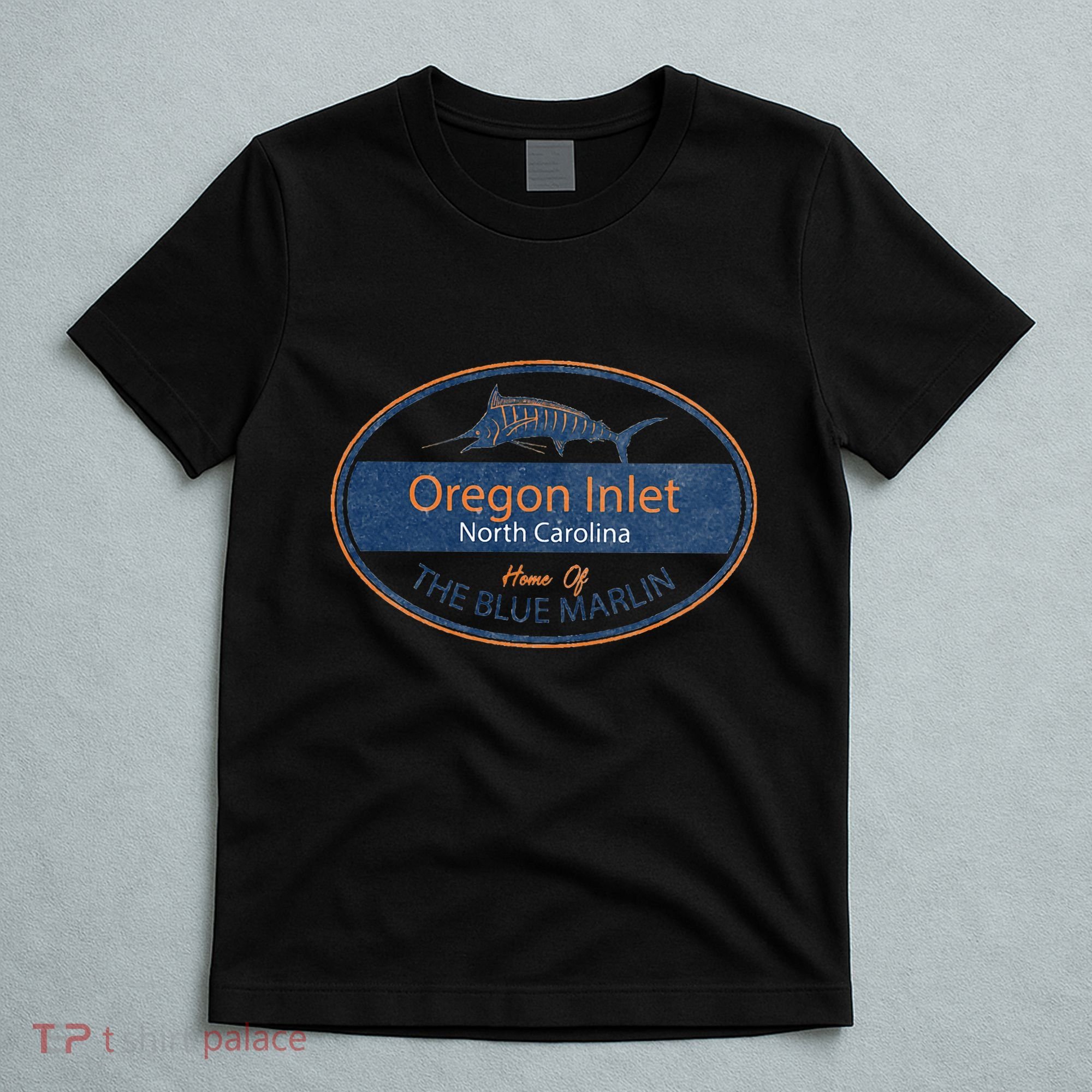 Oregon Inlet North Carolina Home Of The Blue Marlin T-Shirt