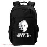 Once I Putin I Don't Pull Out Funny Russia Backpack thumb 0