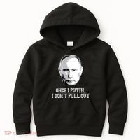 Once I Putin I Don't Pull Out Funny Russia Kids Hoodie thumb 0