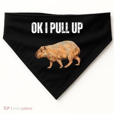 Ok I Pull Up Capybara Shirt Funny Capybara Meme Ok I Pull Up USA-Made Doggie Bandana