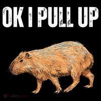 Ok I Pull Up Capybara Shirt Funny Capybara Meme Ok I Pull Up Bucket Hat thumb 4