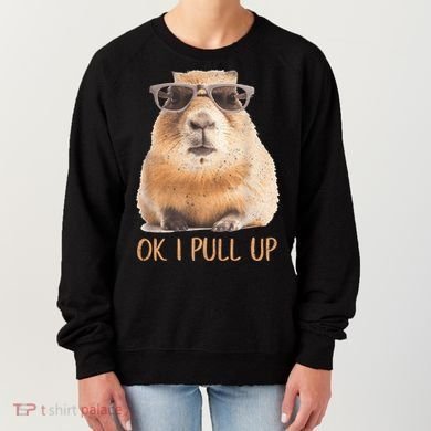 Ok I Pull Up Capybara Women's Sweatshirt