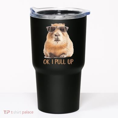 Ok I Pull Up Capybara Tumbler