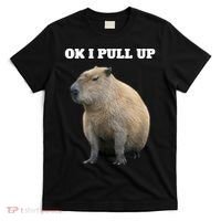 Ok I Pull Up Capybara T-Shirt thumb 0