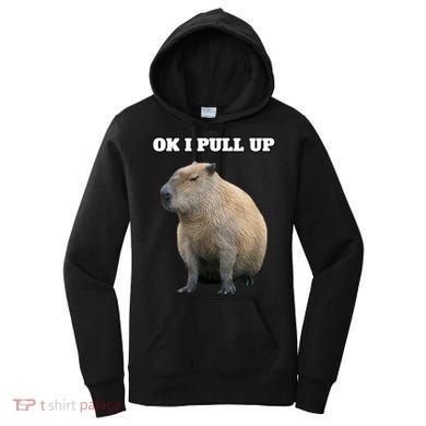 Ok I Pull Up Capybara Women's Hoodie