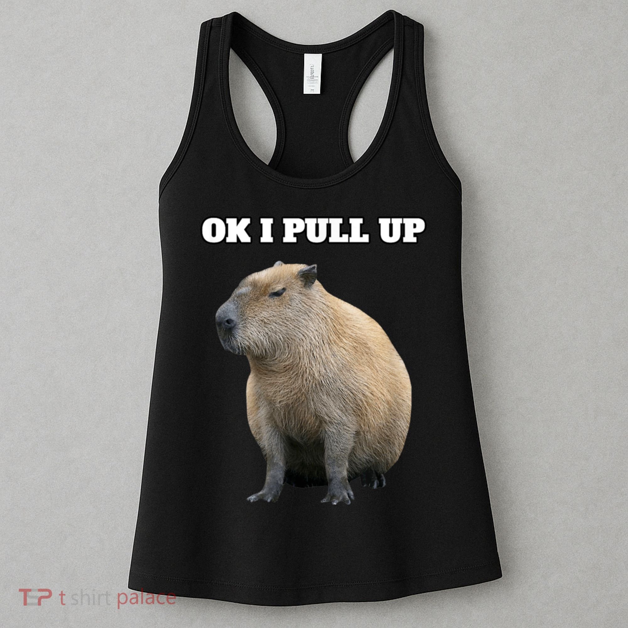 Ok I Pull Up Capybara Women's Tank Top
