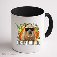 Ok I Pull Up Capybara Funny Meme Coffee Mug thumb 1
