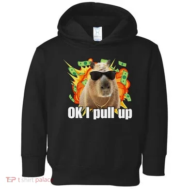 Ok I Pull Up Capybara Funny Meme Toddler Hoodie
