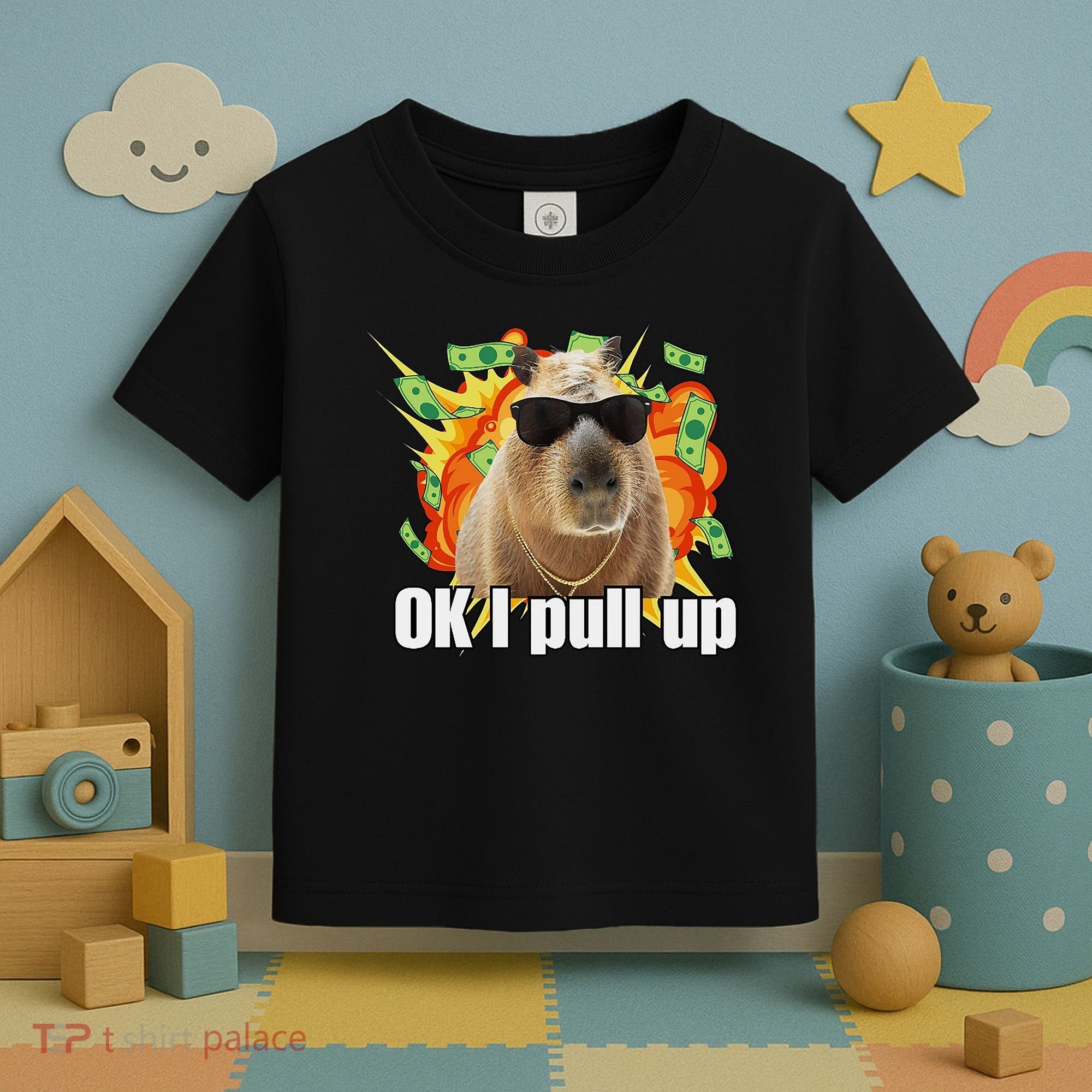 Ok I Pull Up Capybara Funny Meme Toddler T-Shirt